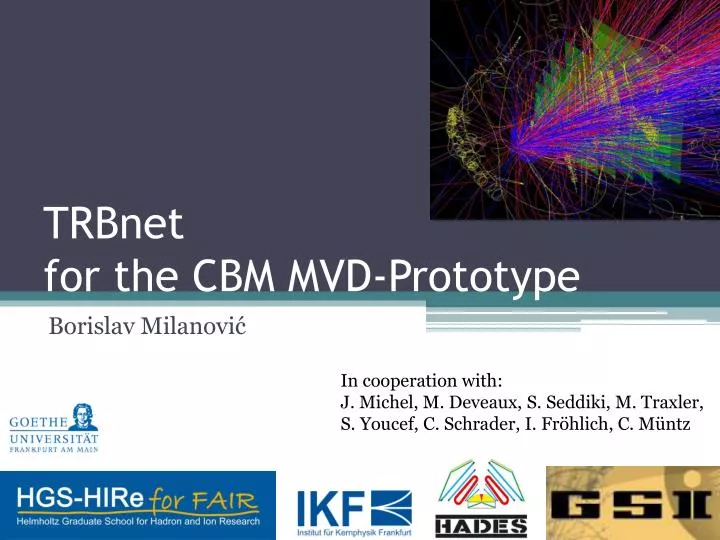 trbnet for the cbm mvd prototype