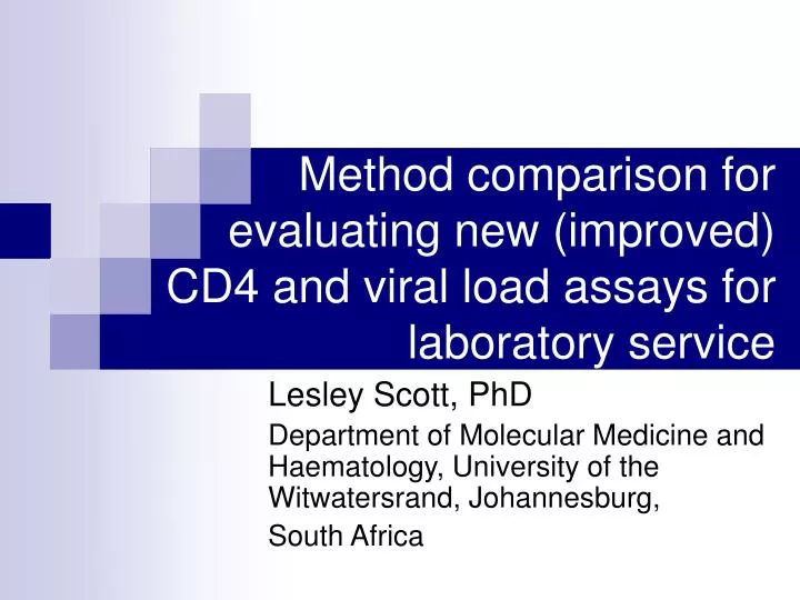 method comparison for evaluating new improved cd4 and viral load assays for laboratory service