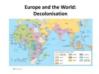 Europe and the World: Decolonisation