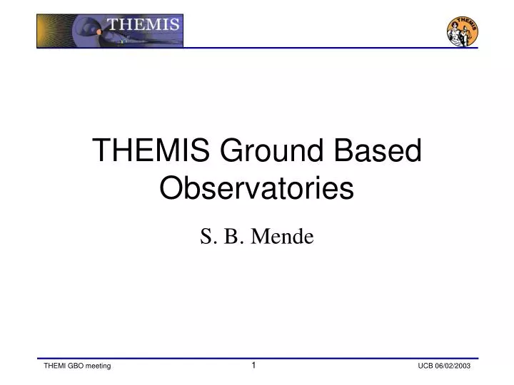 themis ground based observatories