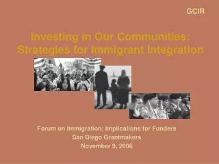 Investing in Our Communities: Strategies for Immigrant Integration