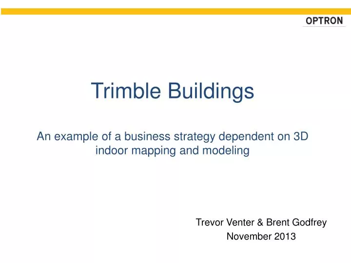 trimble buildings an example of a business strategy dependent on 3d indoor mapping and modeling