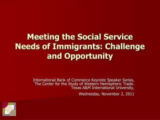 Meeting the Social Service Needs of Immigrants: Challenge and Opportunity