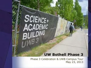 UW Bothell Phase 3
