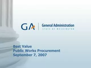 Best Value Public Works Procurement September 7, 2007