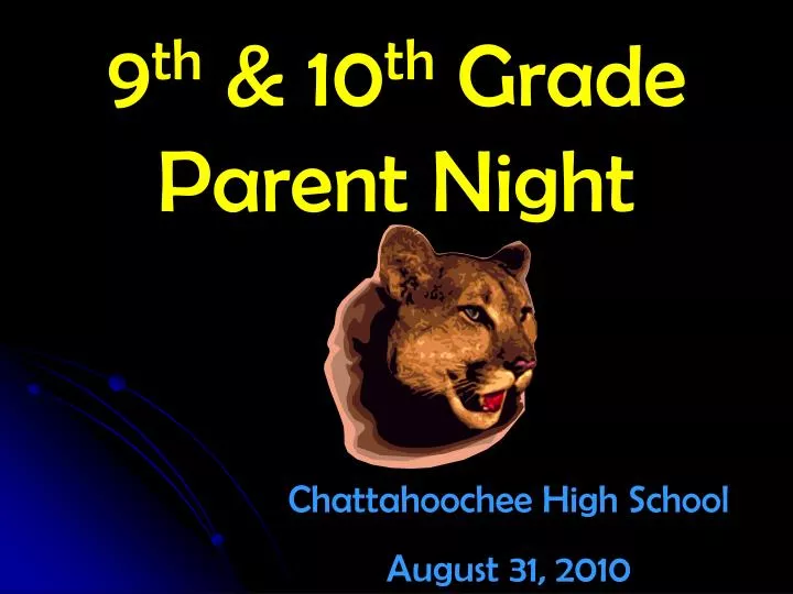 9 th 10 th grade parent night