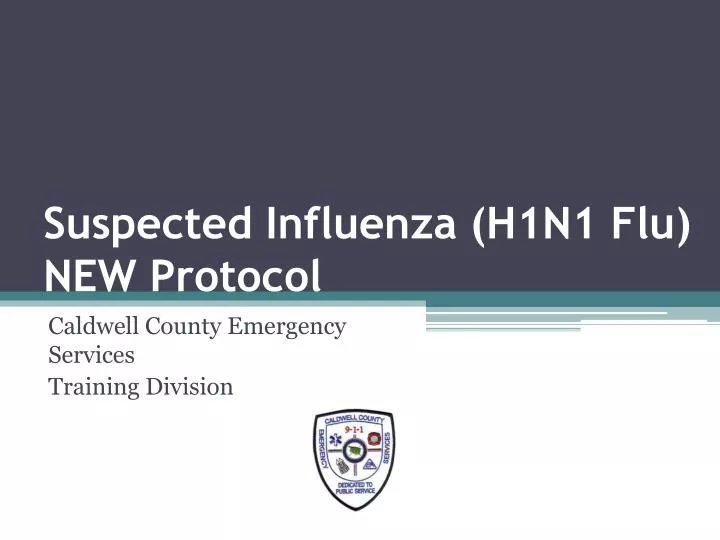 suspected influenza h1n1 flu new protocol