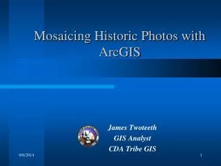 Mosaicing Historic Photos with ArcGIS