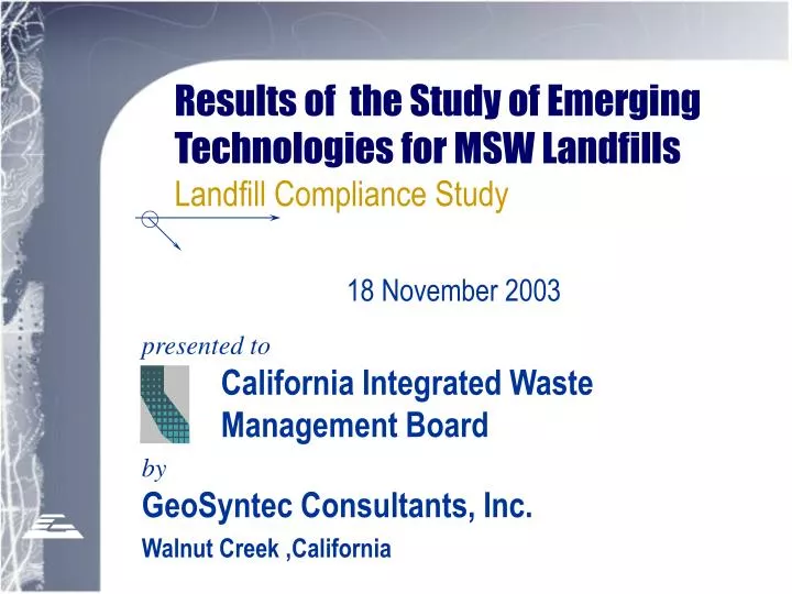 results of the study of emerging technologies for msw landfills landfill compliance study