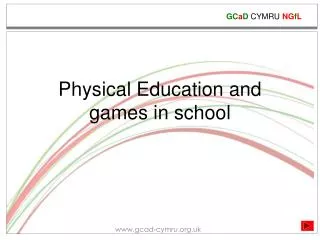 Physical Education and games in school