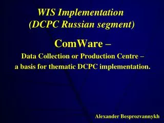 WIS Implementation (DCPC Russian segment )