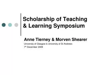 Scholarship of Teaching &amp; Learning Symposium