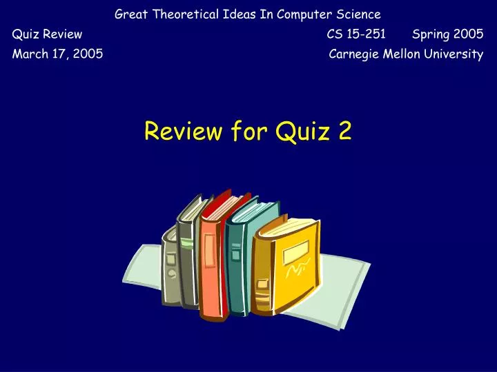 review for quiz 2