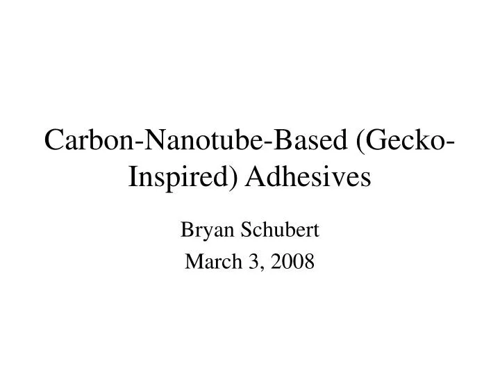 carbon nanotube based gecko inspired adhesives