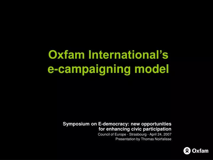 oxfam international s e campaigning model