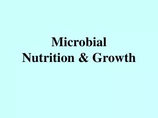 microbial nutrition growth