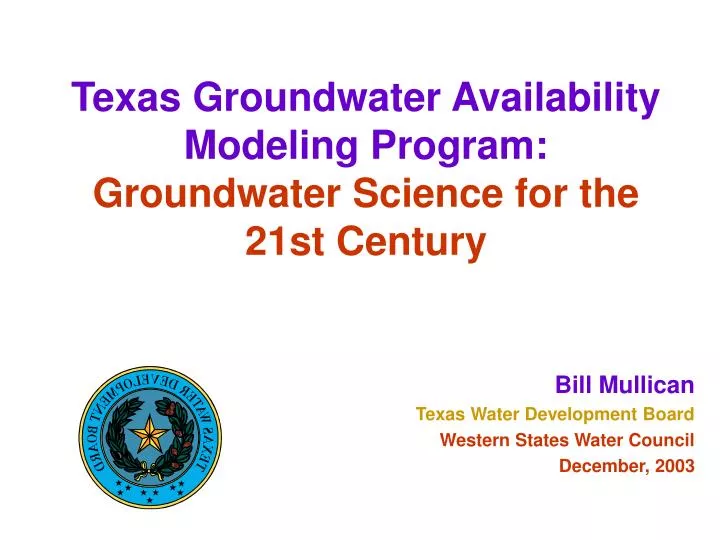 texas groundwater availability modeling program groundwater science for the 21st century