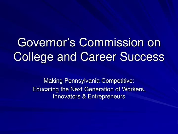 governor s commission on college and career success