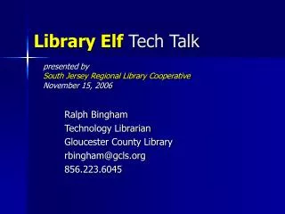 Library Elf Tech Talk