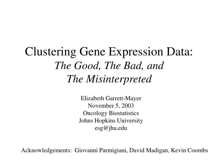 clustering gene expression data the good the bad and the misinterpreted