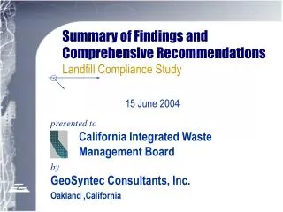 Summary of Findings and Comprehensive Recommendations Landfill Compliance Study