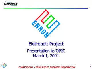 Eletrobolt Project Presentation to OPIC March 1, 2001