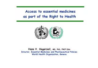 Access to essential medicines as part of the Right to Health