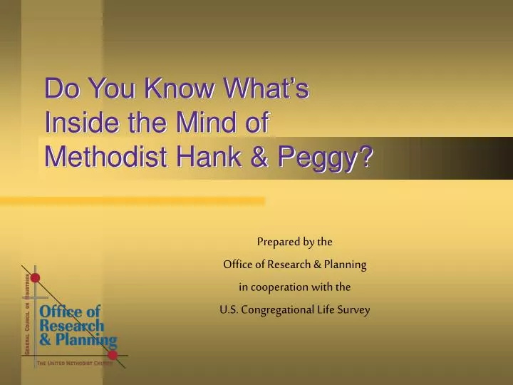 do you know what s inside the mind of methodist hank peggy
