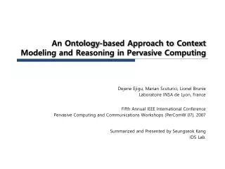 An Ontology-based Approach to Context Modeling and Reasoning in Pervasive Computing