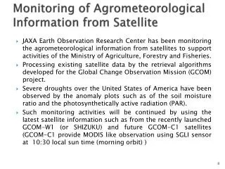 Monitoring of Agrometeorological Information from Satellite