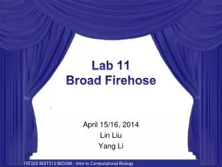 Lab 11 Broad Firehose