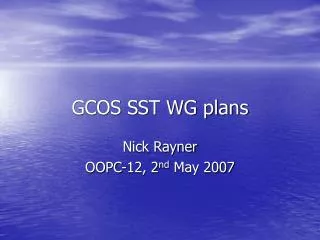 GCOS SST WG plans