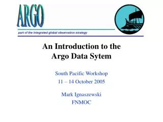 An Introduction to the Argo Data Sytem