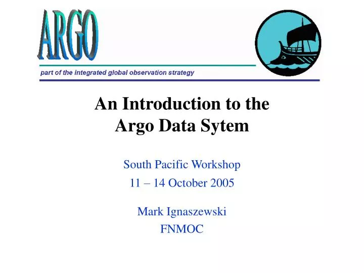 an introduction to the argo data sytem