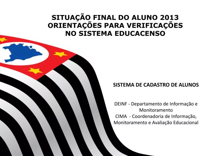 situa o final do aluno 2013 orienta es para verifica es no sistema educacenso