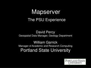 Mapserver The PSU Experience