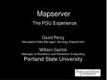 Mapserver The PSU Experience - slide 1