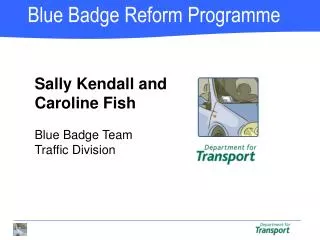 Sally Kendall and Caroline Fish Blue Badge Team Traffic Division
