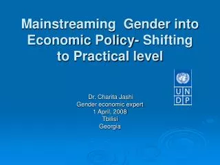 Mainstreaming Gender into Economic Policy- Shifting to Practical level