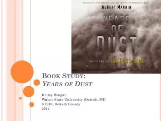 Book Study: Years of Dust