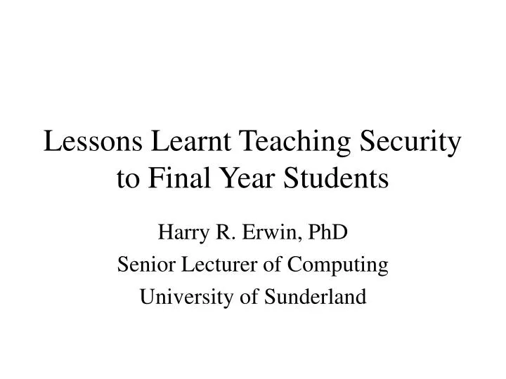 lessons learnt teaching security to final year students
