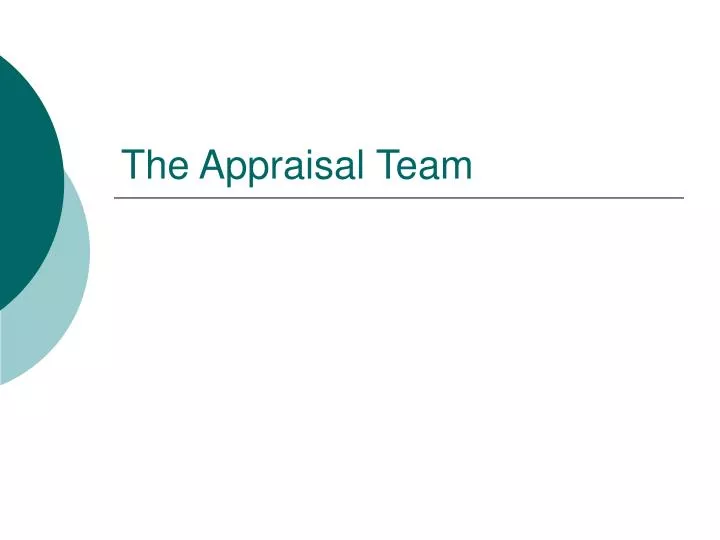 the appraisal team