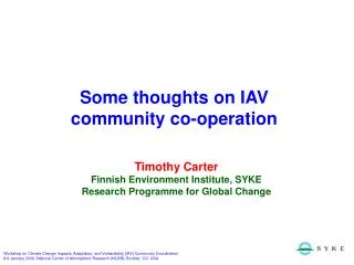Some thoughts on IAV community co-operation