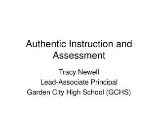 Authentic Instruction and Assessment