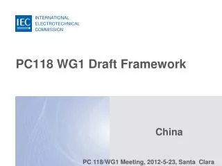 PC118 WG1 Draft Framework