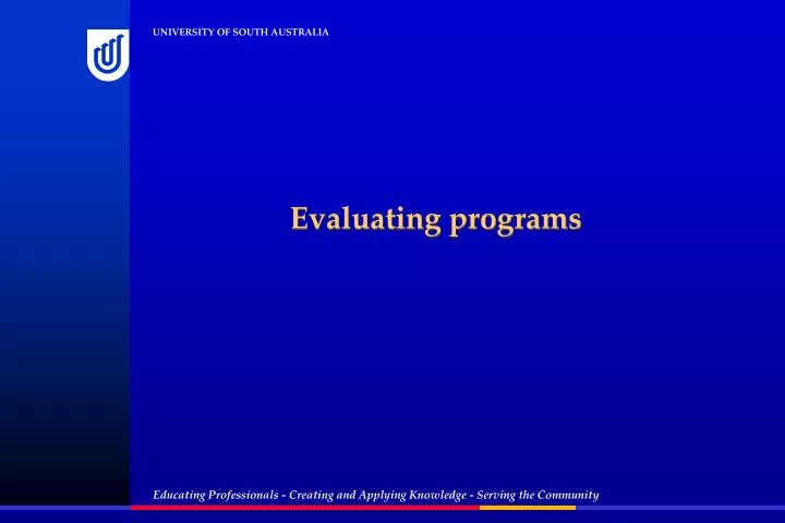 evaluating programs
