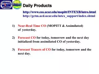 Daily Products eos.ucar/mopitt/INTEXB/intro.html