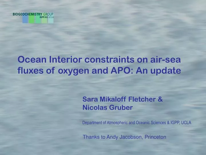 ocean interior constraints on air sea fluxes of oxygen and apo an update