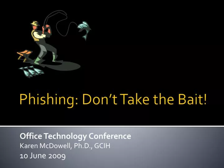 office technology conference karen mcdowell ph d gcih 10 june 2009