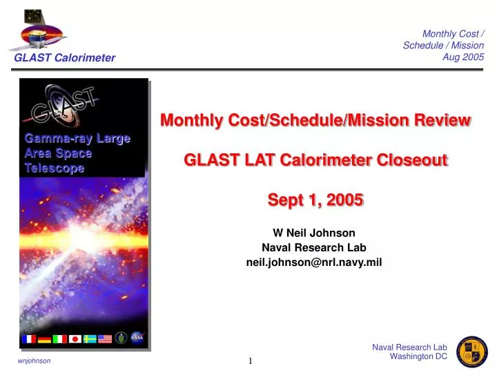 PPT - Monthly Cost/Schedule/Mission Review GLAST LAT Calorimeter 